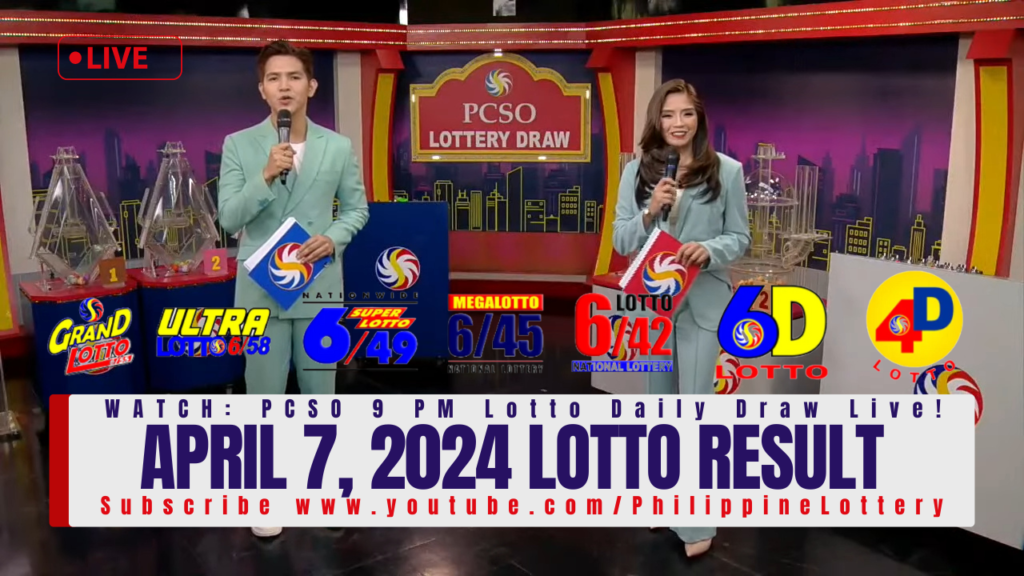 April 7 2024 Lotto Result Today 6/58 6/49 3D 2D