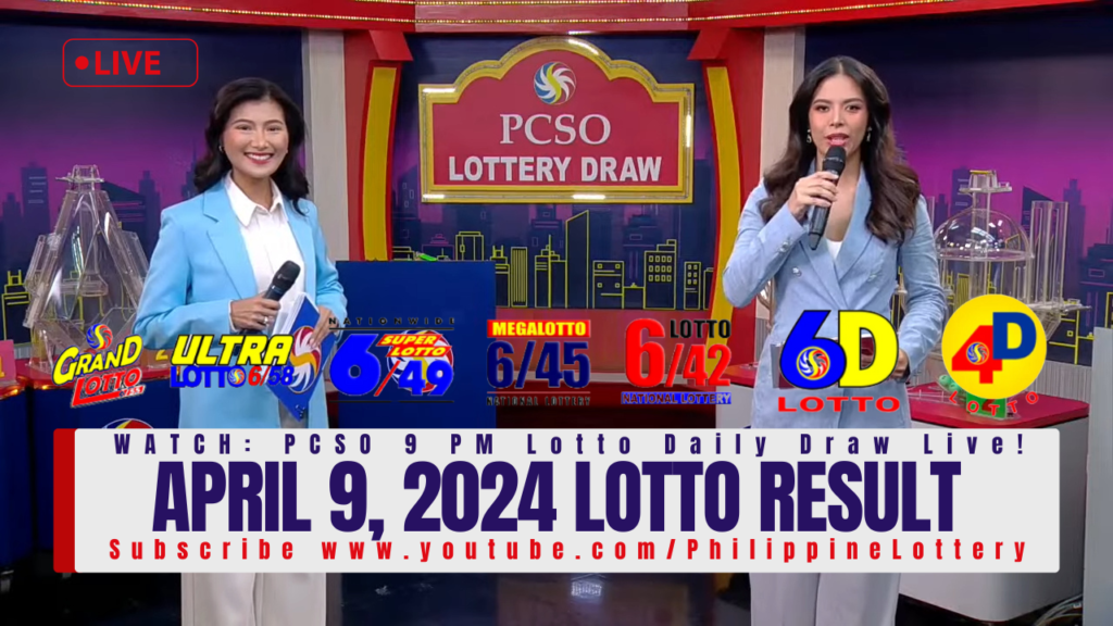 April 9 2024 Lotto Result Today 6/58 6/49 6/42 6D 3D 2D